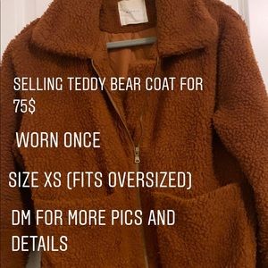 Selling teddy bear coat!! Price not as listed!!